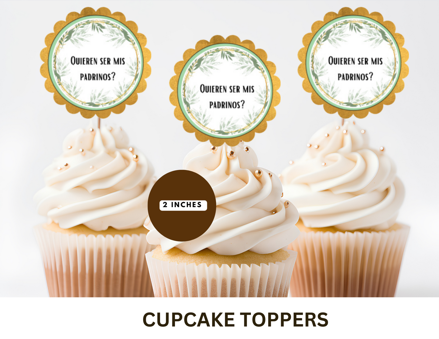 Quieren Ser Mis Padrinos Topper - GodParents  Cup Cake Topper -  12 Cake Topper