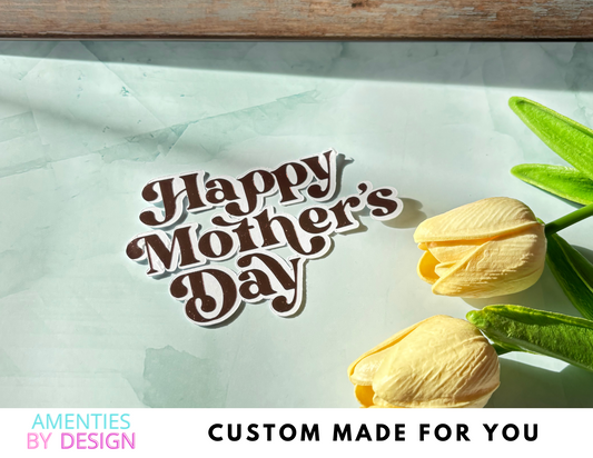 Happy Mother's Day Diecut | Mother's Day Gift | Handmade Gift